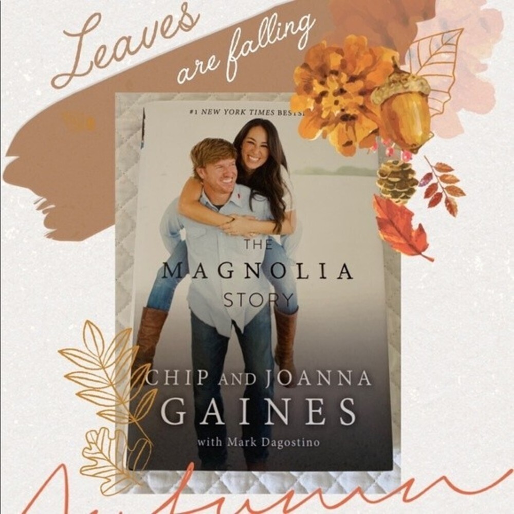 Chip&Joanna‎ Gaines The Magnolia Story Hardcover